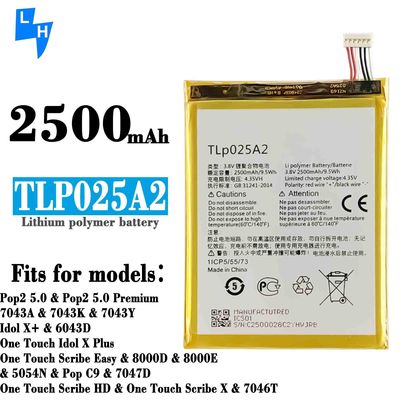 500 PCS MOQ TLP025A2 POP C9 Scribe 8000D 8000E Scribe X 5054W Bateria Alcatel Fierce XL